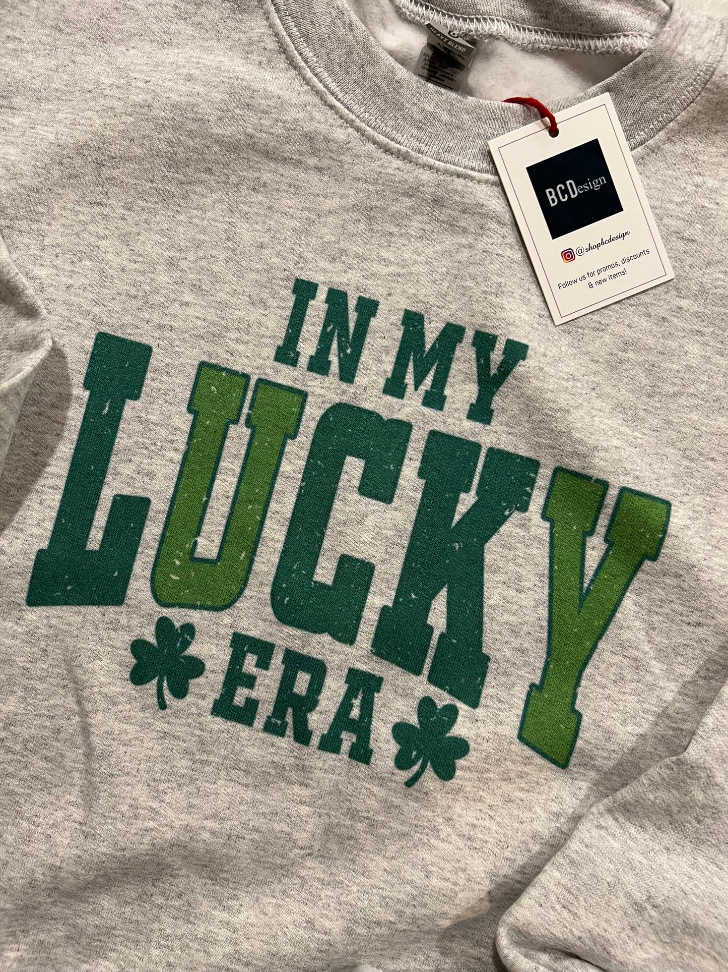 St Pattys Sweatshirt Lucky Era Shirt In My Lucky Era Crewneck